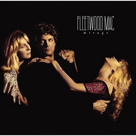 Виниловая пластинка Fleetwood Mac MIRAGE (180 Gram)