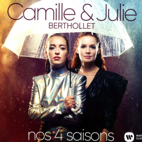 Виниловая пластинка WM CAMILLE & JULIE BERTHOLLET, NOS 4 SAISONS (Black Vinyl)