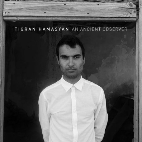 Виниловая пластинка Tigran Hamasyan AN ANCIENT OBSERVER (Black Vinyl)