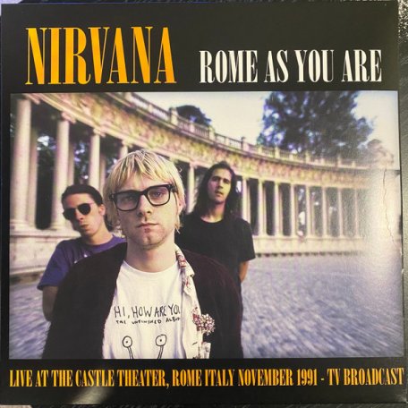 Виниловая пластинка Nirvana – Rome As You Are (Live At The Castle Theatre, Rome, Italy, November 1991 TV Broadcast) (Limited Orange Purple  LP)