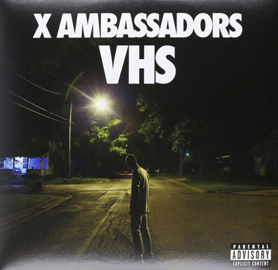 Виниловая пластинка X Ambassadors, VHS