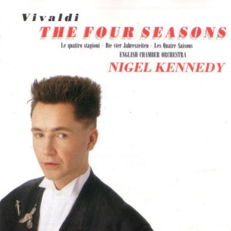 Виниловая пластинка Nigel Kennedy VIVALDI: THE FOUR SEASONS (180 Gram)