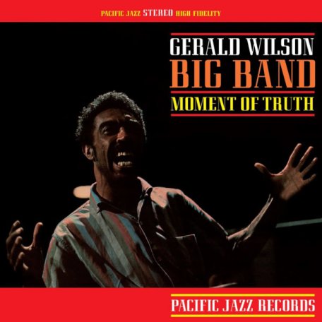 Виниловая пластинка Gerald Wilson - Moment Of Truth (Tone Poet) (Black Vinyl LP)