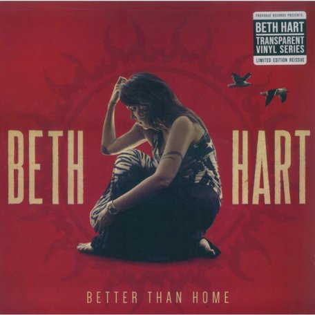 Виниловая пластинка Beth Hart - Better Than Home (Limited Edition 180 Gram Transparent Vinyl LP)