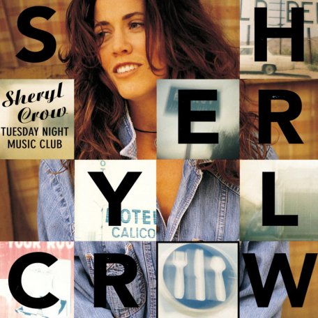 Виниловая пластинка Sheryl Crow - Tuesday Night Music Club (Black Vinyl LP)