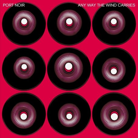 Виниловая пластинка Port Noir ANY WAY THE WIND CARRIES (LP+CD)
