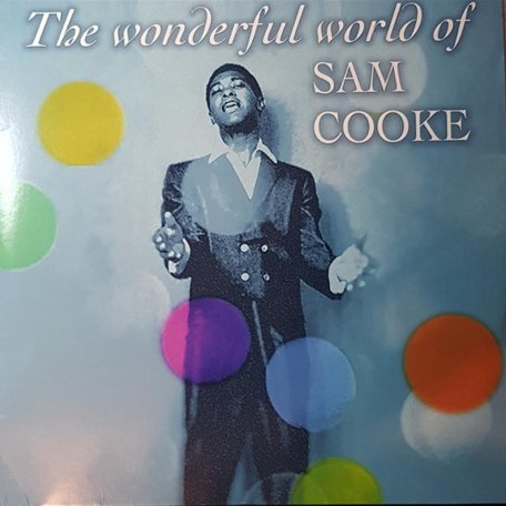 Виниловая пластинка Sam Cooke - The Wonderful World Of Sam Cooke (Limited)