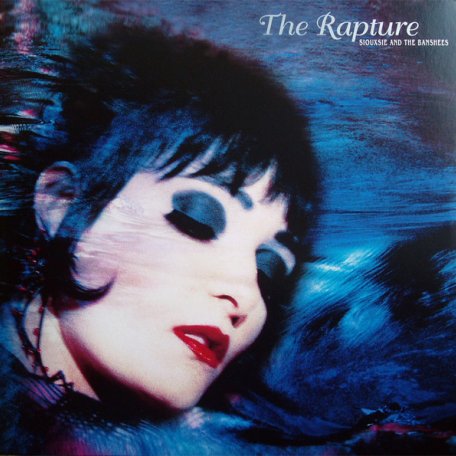 Виниловая пластинка Siouxsie And The Banshees, The Rapture