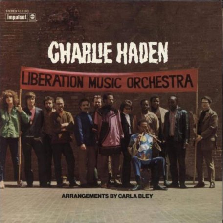 Виниловая пластинка Haden, Charlie, Liberation Music Orchestra