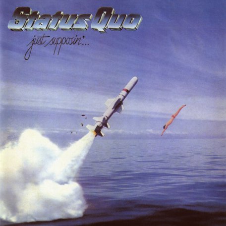 Виниловая пластинка Status Quo — JUST SUPPOSIN (LP)