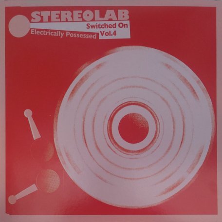 Виниловая пластинка Stereolab - Electrically Possessed (Black Vinyl 3LP)