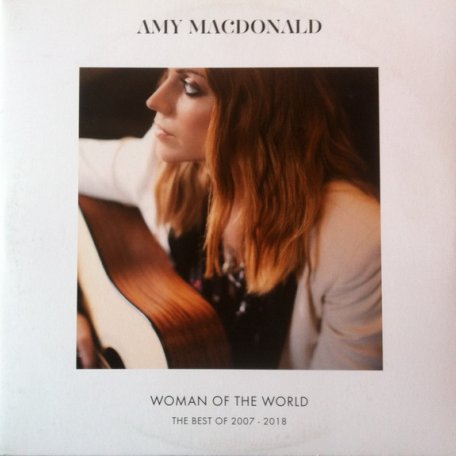 Виниловая пластинка Amy Macdonald, Woman Of The World (The Very Best Of Amy Macdonald)