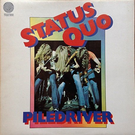 Виниловая пластинка Status Quo — PILEDRIVER (LP)