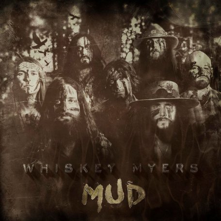 Виниловая пластинка Whiskey Myers, Mud