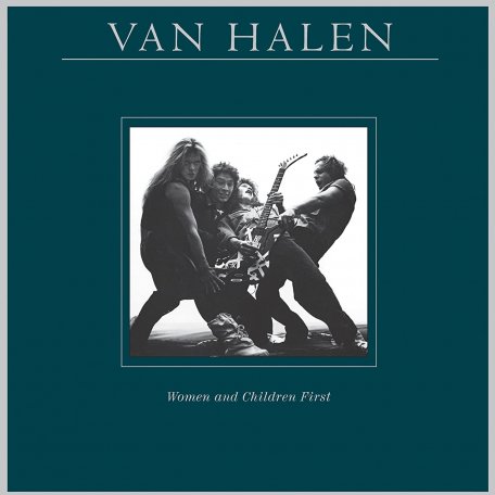 WM Van Halen - Women And Children First Remastered