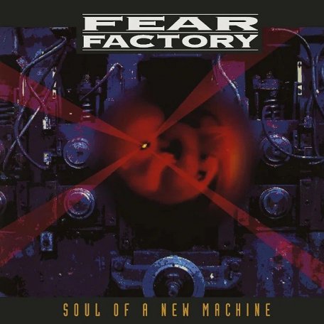 Виниловая пластинка Fear Factory - Soul Of A New Machine (Black Vinyl 3LP)