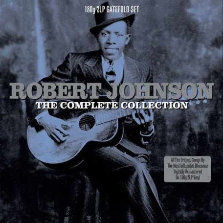 Виниловая пластинка Robert Johnson — THE COMPLETE COLLECTION (180 GRAM/REMASTERED/W570)