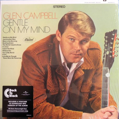Виниловая пластинка Glen Campbell, Gentle On My Mind