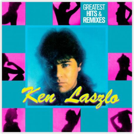 Виниловая пластинка Ken Laszlo - GREATEST HITS & REMIXES