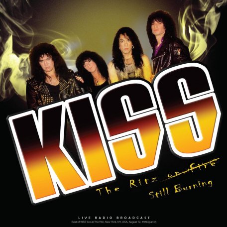 Виниловая пластинка Kiss - The Ritz Still Burning (180 Gram Black Vinyl LP)