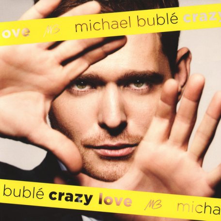 Виниловая пластинка Michael Buble CRAZY LOVE