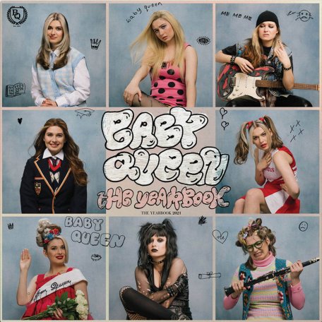 Виниловая пластинка Baby Queen - The Yearbook