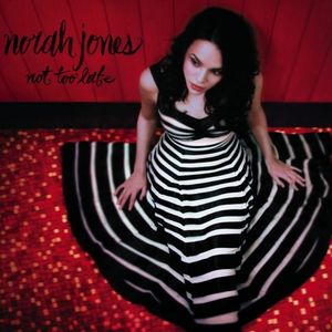 Виниловая пластинка Norah Jones Not Too Late