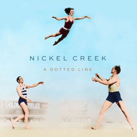 Виниловая пластинка Nickel Creek A DOTTED LINE