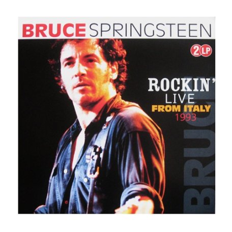 Виниловая пластинка Bruce Springsteen ROCKIN LIVE FROM ITALY 1993 (180 Gram)
