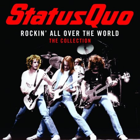 Виниловая пластинка Status Quo, Rockin’ All Over The World: The Collection