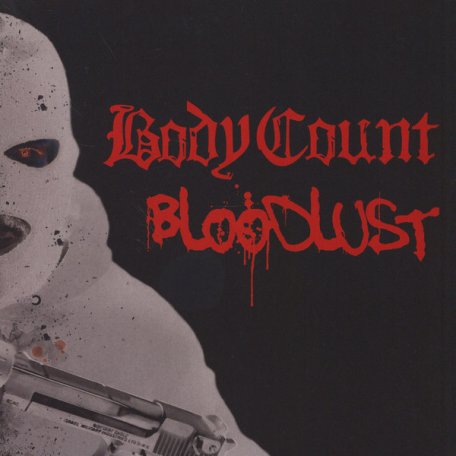 Виниловая пластинка Sony Body Count Bloodlust (LP+CD/180 Gram/Gatefold)