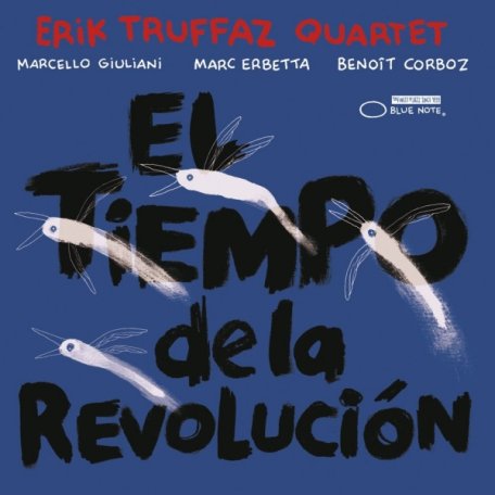 Виниловая пластинка Erik Truffaz EL TIEMPO DE LA REVOLUCION (180 Gram)