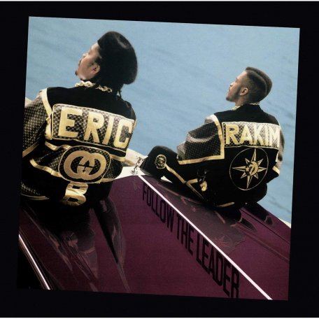 Виниловая пластинка Eric B. & Rakim, Follow The Leader