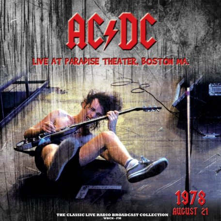 Виниловая пластинка AC/DC - Live at Paradise Theatre Boston 1978 (Black Vinyl LP)