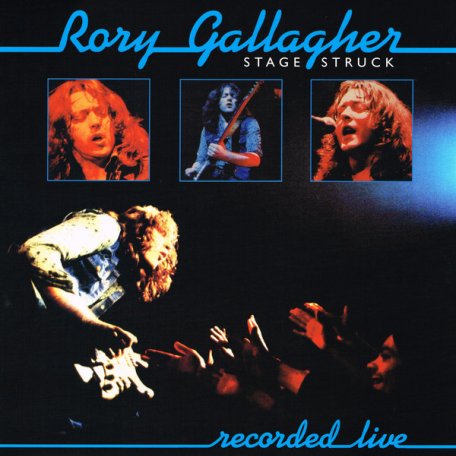 Виниловая пластинка Gallagher, Rory, Stage Struck