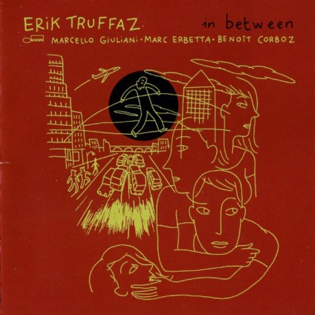 Виниловая пластинка Erik Truffaz IN BETWEEN (180 Gram)