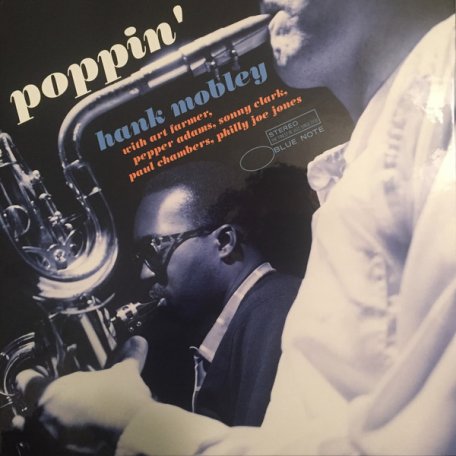 Виниловая пластинка Hank Mobley, Poppin (Blue Note Tone Poet Series)