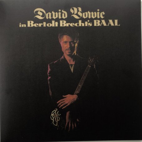 Виниловая пластинка PLG David Bowie In Bertolt BrechtS Baal Ep (Limited 10 Black Vinyl)