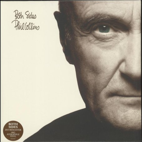 Виниловая пластинка Phil Collins BOTH SIDES (180 Gram/Remastered)