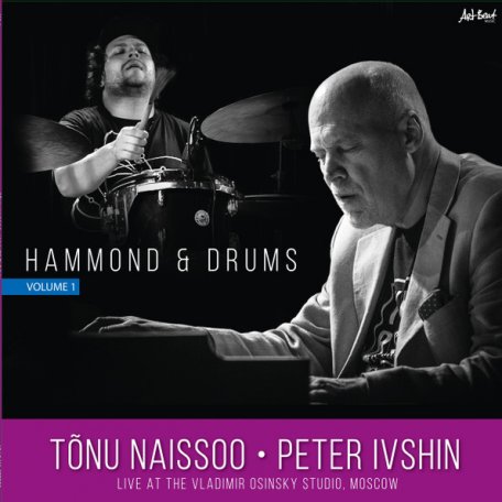 Виниловая пластинка Tonu Naissoo and Peter Ivshin - Hammond & Drums Vol. 1 (Limited Edition 180 Gram Black Vinyl LP)