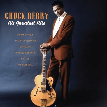 Виниловая пластинка Chuck Berry - His Greatest Hits (180 Gram Black Vinyl LP)
