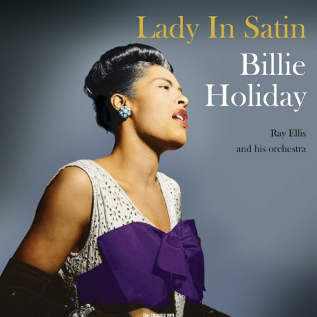 Виниловая пластинка Holiday, Billie, Lady In Satin (180 Gram Clear Vinyl)