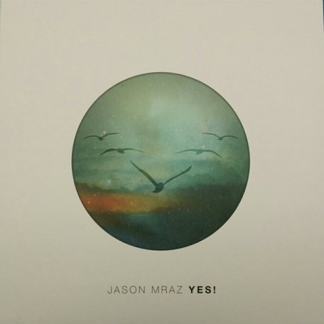 Виниловая пластинка Jason Mraz YES!