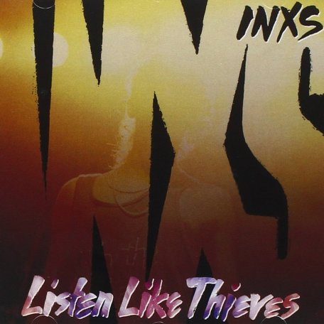 Виниловая пластинка INXS – Listen Like Thieves
