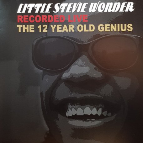 Виниловая пластинка Little Stevie Wonder - Recorded Live (The 12 Year Old Genius) (Limited)