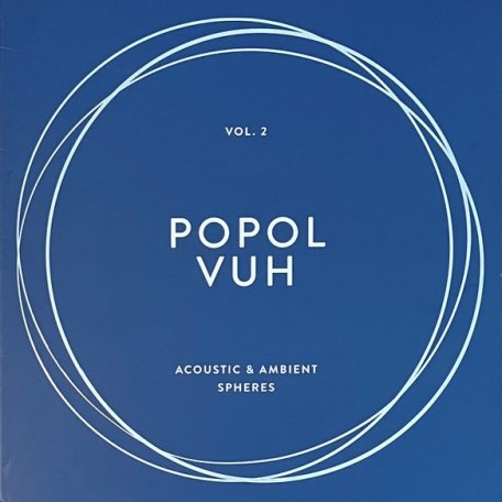 Виниловая пластинка Popol Vuh - Acoustic & Ambient Spheres (Black LP Box Set)