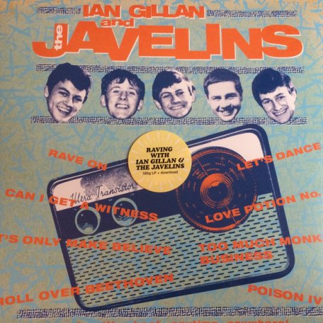 Виниловая пластинка Ian Gillan — RAVING WITH IAN GILLAN & THE JAVELINS (LP)