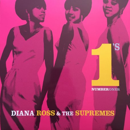 Виниловая пластинка Diana Ross & The Supremes NO 1S (180 Gram)