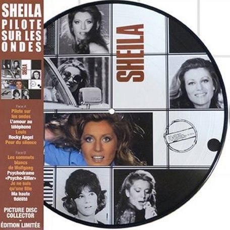 Виниловая пластинка WM SHEILA, PILOTE SUR LES ONDES (Limited Picture Vinyl)