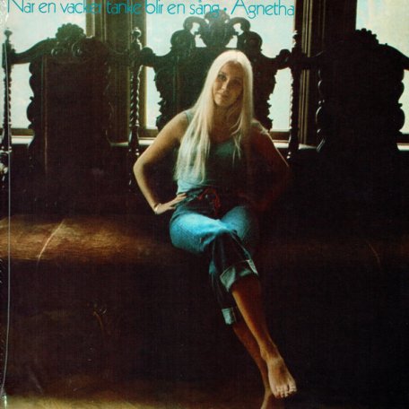 Виниловая пластинка Agnetha Faltskog (Ex-ABBA) NAR EN VACKER TANKE BLIR EN SANG